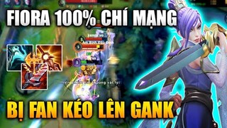 [LMHT Tốc Chiến] Fiora 100% Chí Mạng Bị Fan Kéo Nhau Lên Gank Và Cái Kết