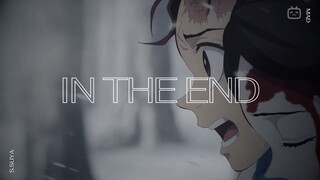 Demon Slayer AMV / In The End