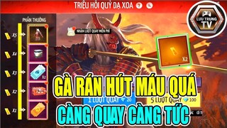 [Garena Free Fire] Càng Chơi Càng Tức Khi Triệu Hồi Quỷ Dạ Xoa Cực Hút Máu | Lưu Trung TV
