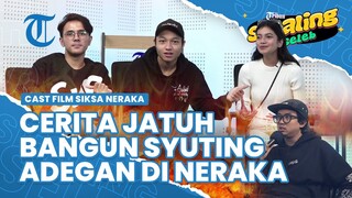 Di Balik Kengerian Film Siksa Neraka, Para Pemain Banyak Bercanda | SI PALING SELEB