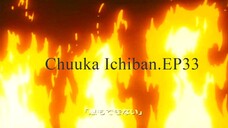 Chuuka Ichiban.EP33