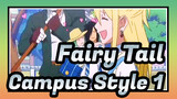 [Fairy Tail] Campus Style 1