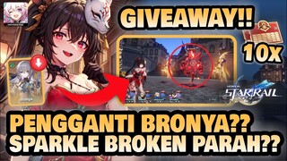 SPARKLE BROKEN MASPUL??! Serius Pengganti Bronya??! 🤔 +GIVEAWAY | Honkai: Star Rail