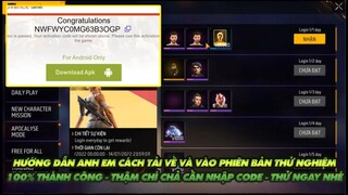 Free Fire| Hướng dẫn anh em tải và vào phiên bản mới thành công 100% không cần nhập code vẫn OK!