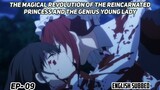 EP-09 | The Magical Revolution of the Reincarnated Princess and the Genius Young Lady