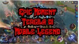 Epic Moment (Momen Terbaik) in Game Mobile Legend In the Word...
