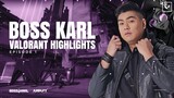 Boss Karl Valorant Kill Highlights l Episode 1