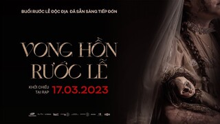 VONG HỒN RƯỚC LỄ - THE COMMUNION GIRL | Trailer | KC: 17.03.2023