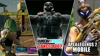 RAINBOW SIX MOBILE sería CANCELADO, NUEVO APEX LEGENDS 2? y LANZAMIENTOS IMPORTANTES ANDROID!