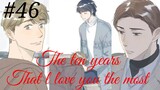 The ten years that l love you the most 😘😍 Chinese bl manhua Chapter 46 in hindi 🥰💕🥰💕🥰