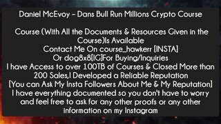 Daniel McEvoy – Dans Bull Run Millions Crypto course download