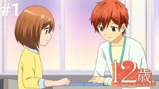 12-Sai Chicchana Mune No Tokimeki S2 E1|Sub Indo