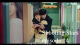 Shooting Stars (2022) Episode 14 Online With English sub