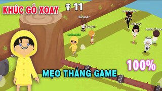 Play Together | Mẹo Thắng Game Khúc Gỗ Xoay Trong Tiệc Trò Chơi 100%