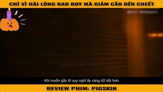 Phim: Pigskin-part3 #reviewphim