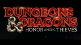 Dungeons and Dragons : Honor Among Thieves trailer