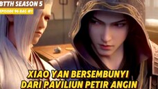 XIAO YAN BERSEMBUNYI DARI PAVILIUN PETIR ANGIN🗿