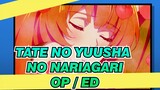 Tate no Yuusha no Nariagari - OP / ED_A