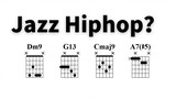 Progresi Chord | Bagaimana membuat 2516 menjadi hiphop Jazz?