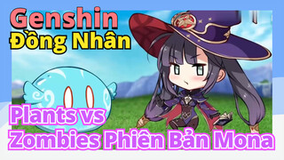 [Genshin, Đồng Nhân]Plants vs Zombies Phiên Bản Mona