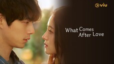 What Comes After Love EP 10 (Tagalog Dubb)