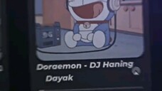 DJ Haning Dayak version Doraemon