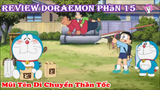 🇻🇳 Tóm Tắt Anime Hay ll DORAEMON Phần 15 ll Cung Tên Thần Tốc ll Tóm Tắt Phim