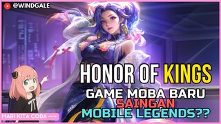 MARI KITA COBA : HONOR OF KINGS GAME MOBA BARU PENGGANTI MOLE??