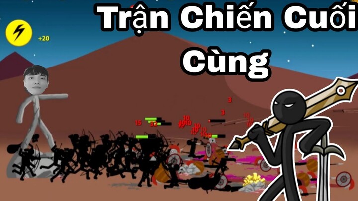 Trận Chiến Cuối Cùng Biệt Đội Da Đen Xâm Chiếm Thành Công Nước Bạn Stick War Legacy