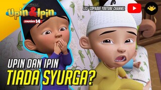 Upin & Ipin Musim 14 - Upin dan Ipin Tiada Syurga? - Episod Baru - Filem Upin & Ipin