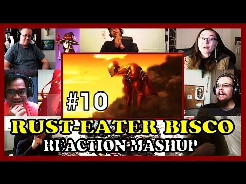 Rust Eater Bisco - Sabikui Bisco Episode 10 Reaction Mashup