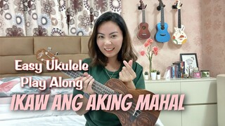 IKAW ANG AKING MAHAL | VST & Company | EASY UKULELE PLAY ALONG (with chords)