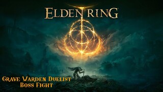 Elden Ring - Grave Warden Duelist Boss Fight