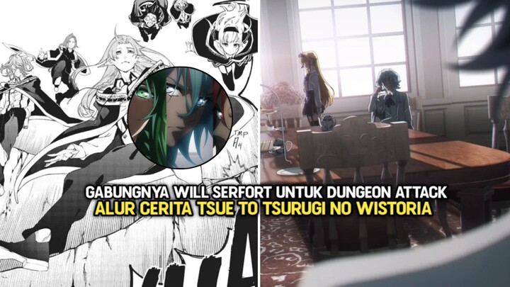 Will Serfort Bergabung Dengan Penyihir Hebat - Tsue To Tsurugi No Wistoria Episode 8