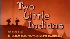 Tom and Jerry - Two Little Indians