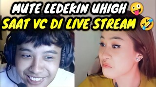 MUTE KOCAK LEDEKIN UHIGH || SAAT VC DI LIVE STREAM