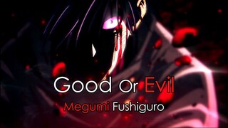 Good or Evil- Jujutsu Kaisen | Megumi Fushiguro quotes | speech | The Boy In Yellow |Megumi's words|