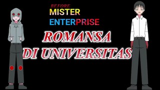 Episode Spesial Before Mister Enterprise Romansa Di Universitas