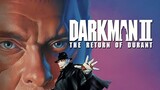 Darkman II: The Return of Durant (1995) ดาร์คแมน 2 กลับจากนรก พากย์ไทย