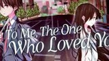 _To All of You That I Loved and To the Only One Who Loved You, Me - Official MOVIE