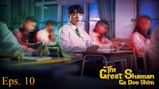 THE GREAT SHANAM GA DOO-SHIM (2021) Ep 10 Sub Indo