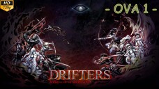 Drifters - OVA 1 (Sub Indo)