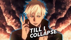 Gojo vs Jogo - Till I Collapse [AMV]