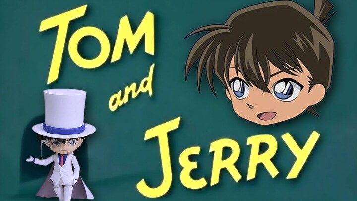 Conan and Phantom Thief Kid as Tom and Jerry