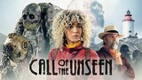 CALL OF THE UNSEEN movie (adventure,fantasy)
