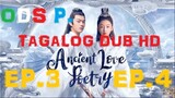 Ancient Love Poetry Episode 3,4 Tagalog