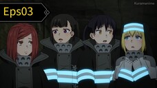 Fire Force S3 Eps03