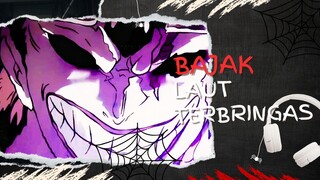 BAJAK LAUT TERBRINGAS (AMV ONE PIECE)