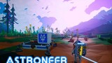 Game|"ASTRONEER"|Break All the Old Rules
