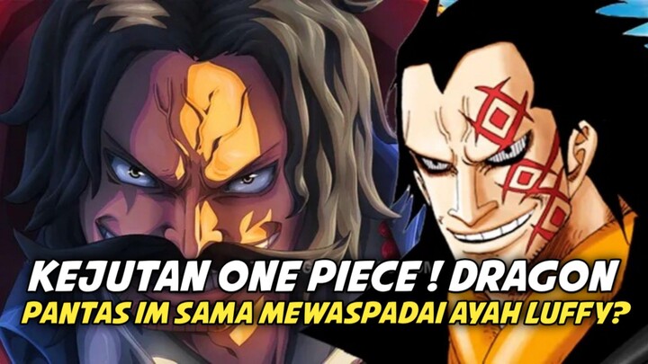 KEJUTAN ONE PIECE! Pantas Im Sama Sangat Mewaspadai Monkey D Dragon, Ternyata Ayah Luffy Mampu Meng.